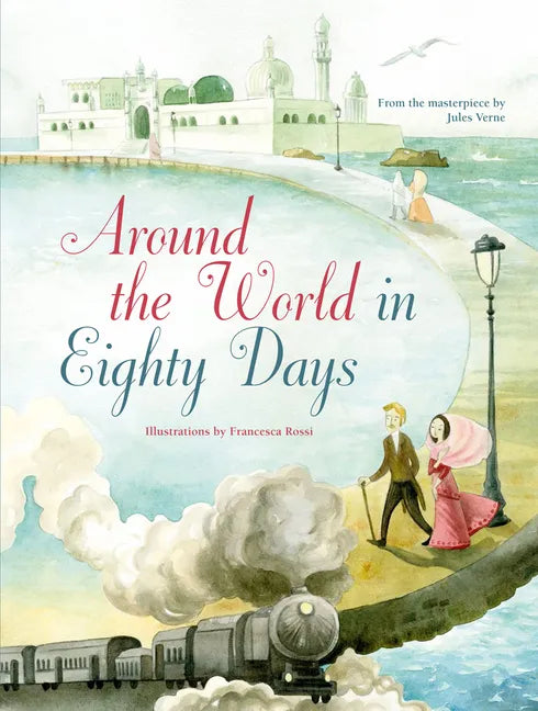 Around the World in Eighty Days - Hardcover