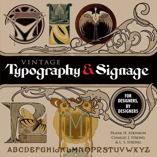 Vintage Typography and Signage: For Designers, by Designers - Paperback