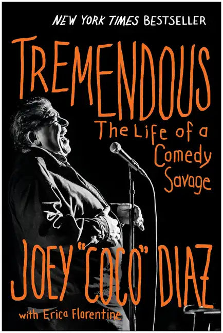 Tremendous: The Life of a Comedy Savage - Hardcover