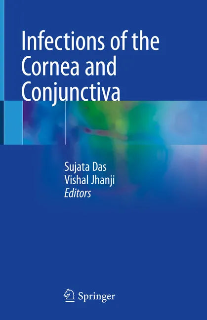 Infections of the Cornea and Conjunctiva - Hardcover