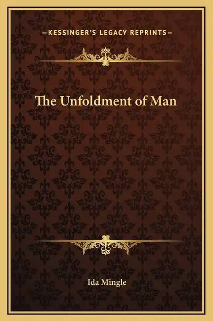 The Unfoldment of Man - Hardcover