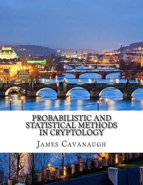 Probabilistic and Statistical Methods in Cryptology - Paperback