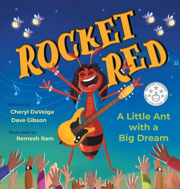 Rocket Red: A Little Ant with a Big Dream - Hardcover