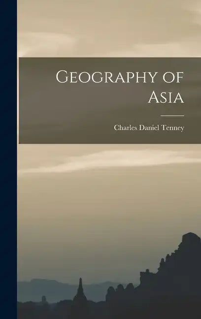 Geography of Asia - Hardcover