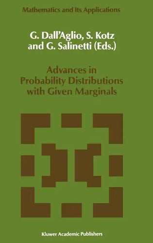 Advances in Probability Distributions with Given Marginals: Beyond the Copulas - Hardcover