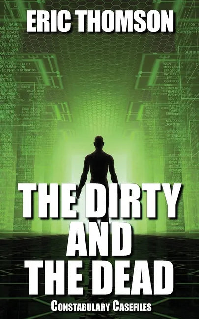The Dirty and the Dead - Paperback