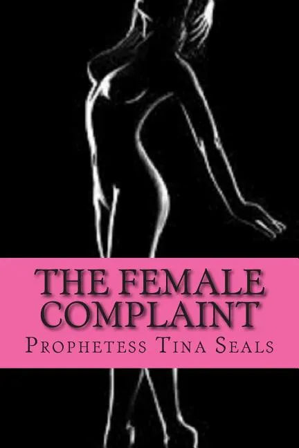 The Female Complaint - Paperback