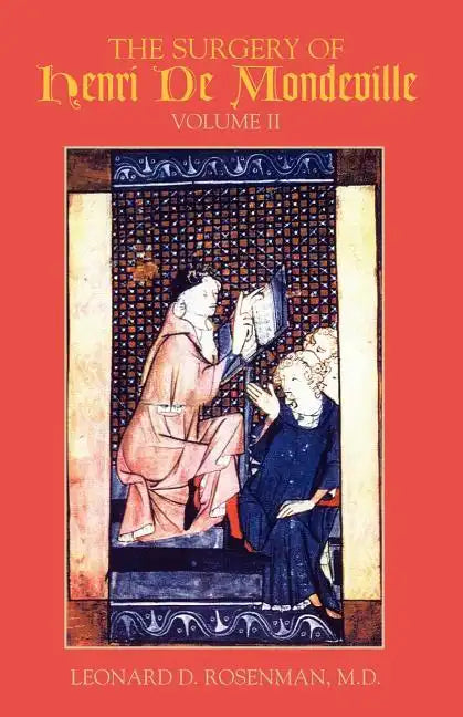 The Surgery of Henri de Mondeville - Paperback