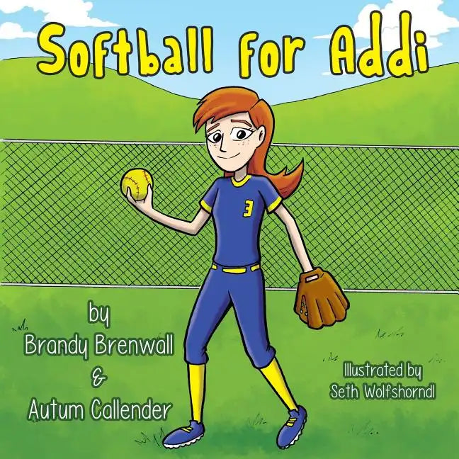 Softball for Addi - Paperback
