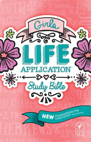 Girls Life Application Study Bible-NLT - Hardcover