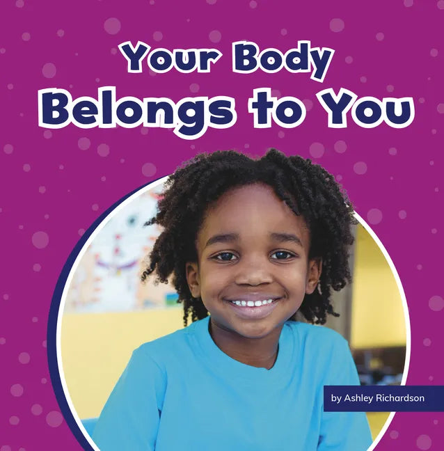 Your Body Belongs to You - Hardcover