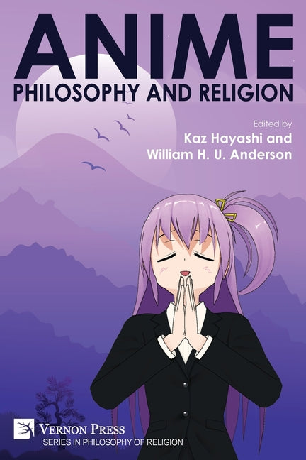 Anime, Philosophy and Religion - Paperback