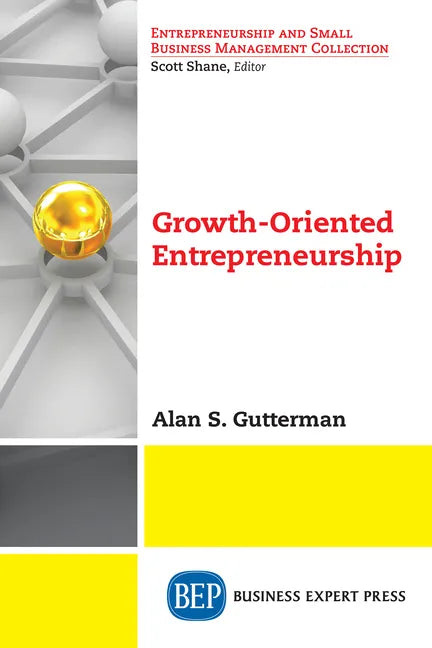 Growth-Oriented Entrepreneurship - Paperback