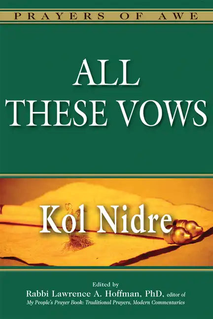 All These Vows--Kol Nidre - Hardcover