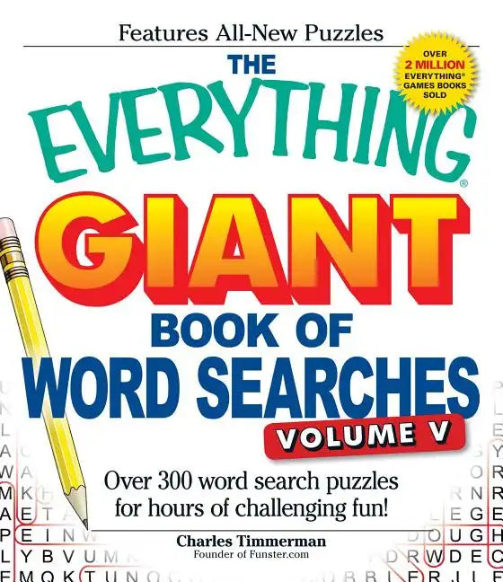 The Everything Giant Book of Word Searches, Volume 5: Over 300 Word Search Puzzles for Hours of Challenging Fun! - Paperback