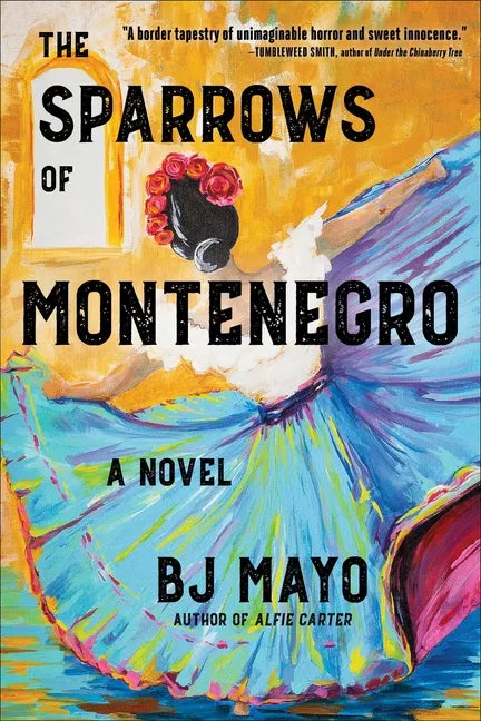The Sparrows of Montenegro - Hardcover