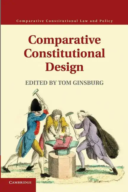 Comparative Constitutional Design - Paperback