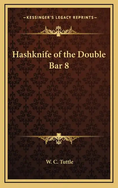 Hashknife of the Double Bar 8 - Hardcover