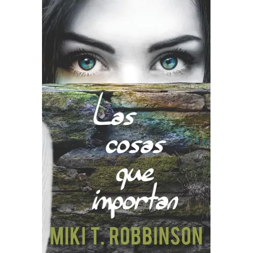 Las cosas que importan: Novela juvenil de romance l駸bico - Paperback