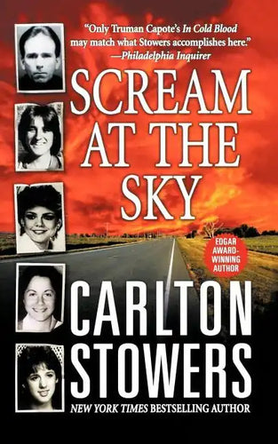 Scream at the Sky: Five Texas Murders and One Man's Crusade for Justice - Paperback
