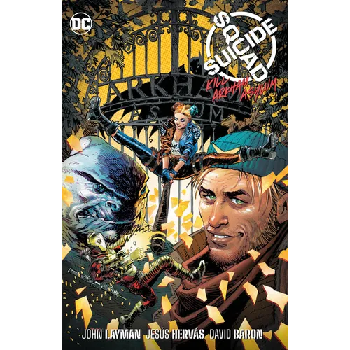 Suicide Squad: Kill Arkham Asylum - Paperback