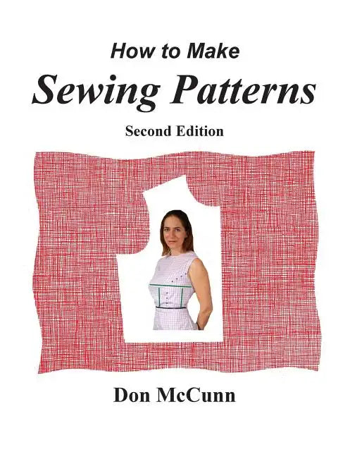 How to Make Sewing Patterns, second edition - Paperback