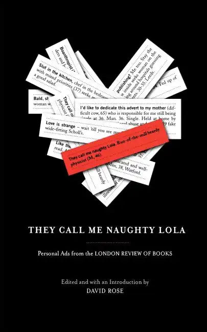 They Call Me Naughty Lola: Personal Ads from the London Review of Books - Paperback