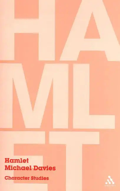 Hamlet: Character Studies - Paperback