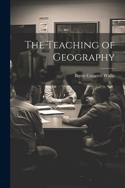 The Teaching of Geography - Paperback