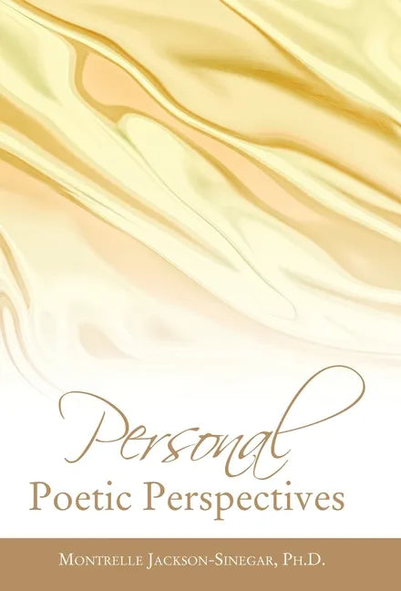 Personal Poetic Perspectives - Hardcover