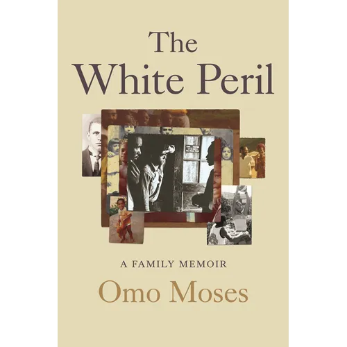 The White Peril: A Family Memoir - Hardcover
