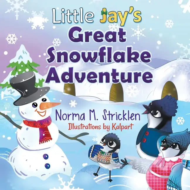 Little Jay's Great Snowflake Adventure - Paperback