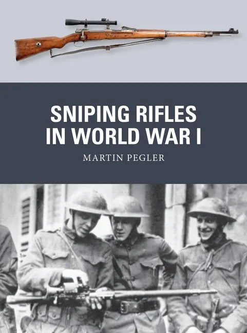 Sniping Rifles in World War I - Paperback