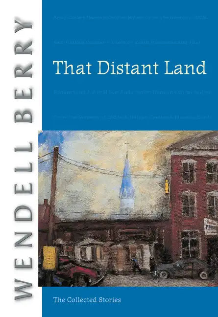 That Distant Land: The Collected Stories - Paperback