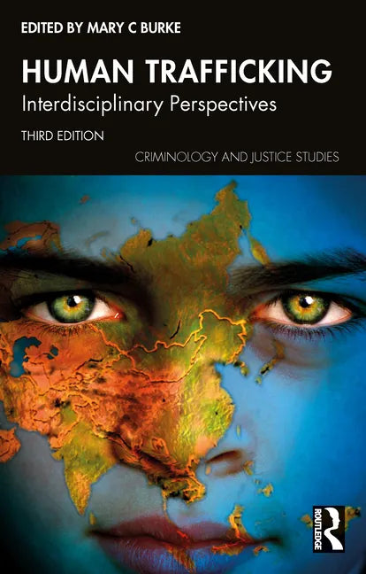 Human Trafficking: Interdisciplinary Perspectives - Paperback