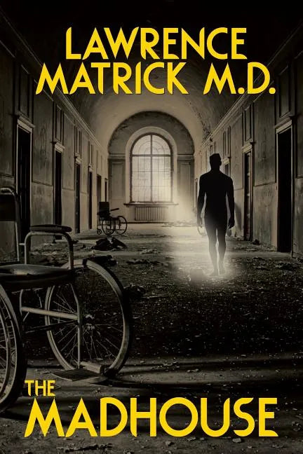 The Madhouse - Paperback