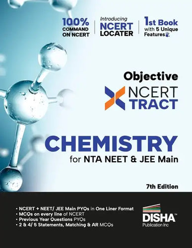 Disha Objective NCERT Xtract Chemistry for NTA NEET & JEE Main 7th Edition One Liner Theory, MCQs on every line of NCERT, Tips on your Fingertips, Pre - Paperback