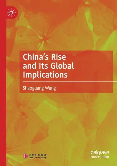 China's Rise and Its Global Implications - Paperback