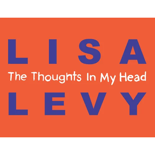 The Thoughts in My Head - Hardcover