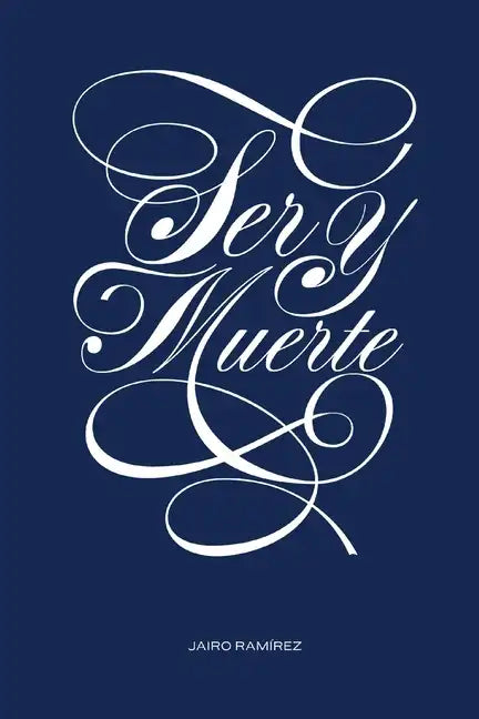 Ser y Muerte - Paperback