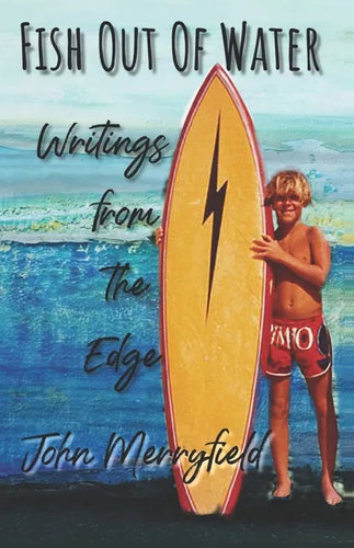 Fish Out of Water: Writings from the Edge - Paperback