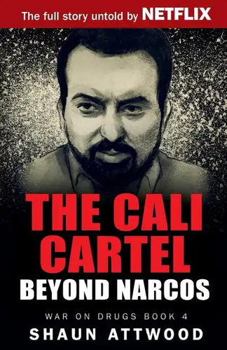 The Cali Cartel: Beyond Narcos - Paperback