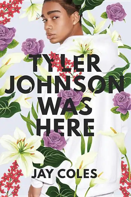 Tyler Johnson Was Here - Hardcover
