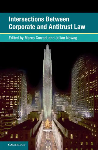 Intersections Between Corporate and Antitrust Law - Hardcover