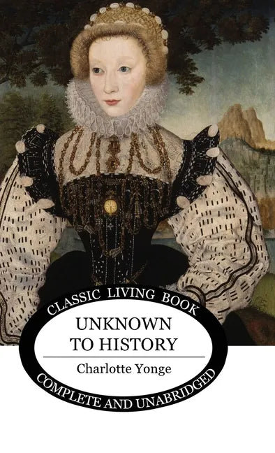 Unknown to History - Hardcover