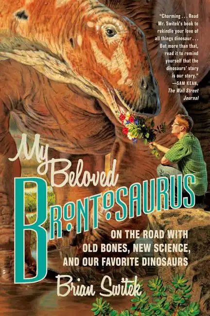 My Beloved Brontosaurus - Paperback