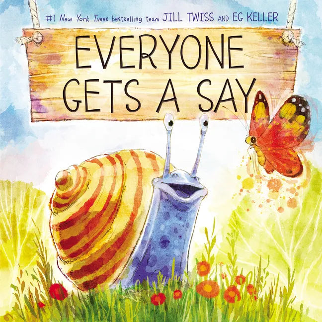Everyone Gets a Say - Hardcover