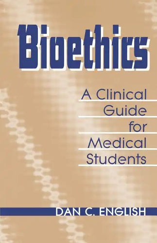 Bioethics Clinical Guide Medical Students - Paperback