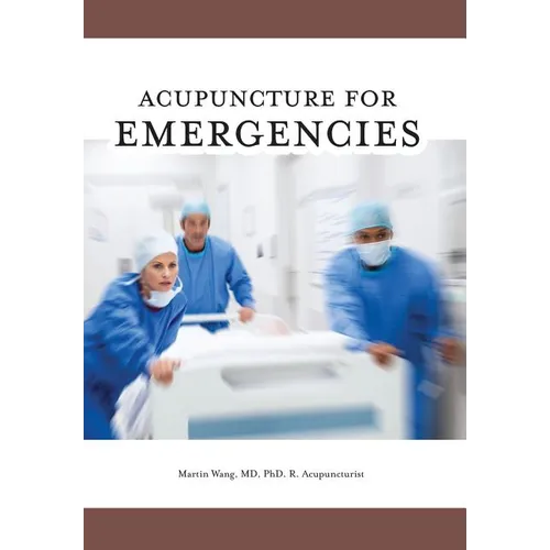 Acupuncture for Emergencies - Hardcover