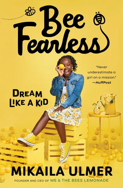 Bee Fearless: Dream Like a Kid - Hardcover
